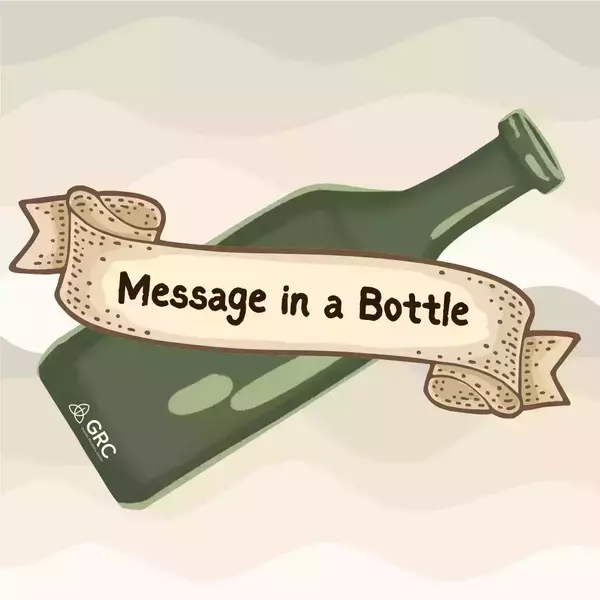 Message in a Bottle, Fall 2025. Molly Kolar, GRC Graphic Designer.